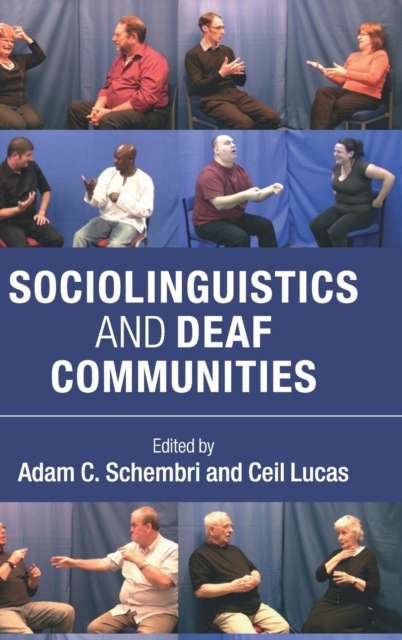 Sociolinguistics and Deaf Communities, Hardback Book