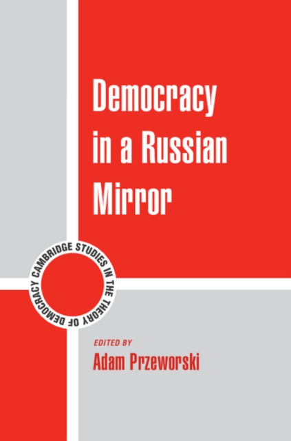 Democracy in a Russian Mirror, Hardback Book