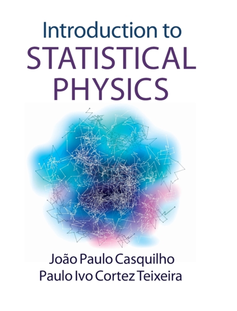 Introduction to Statistical Physics, Hardback Book