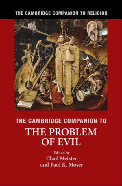 The Cambridge Companion to the Problem of Evil, Hardback Book