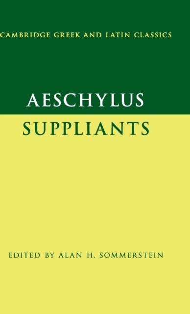 Aeschylus: Suppliants, Hardback Book