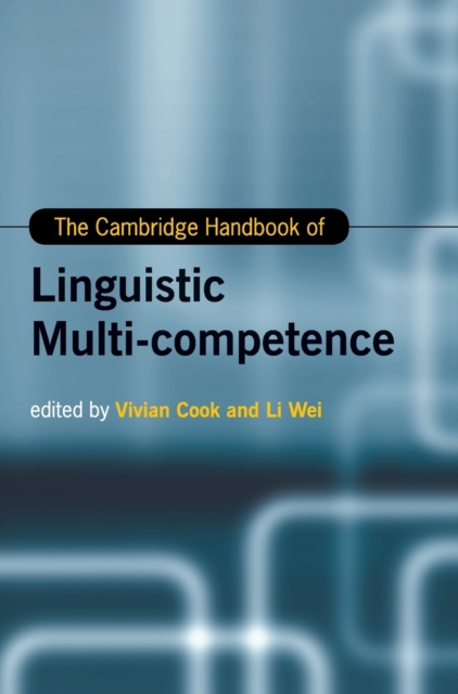 The Cambridge Handbook of Linguistic Multi-Competence, Hardback Book