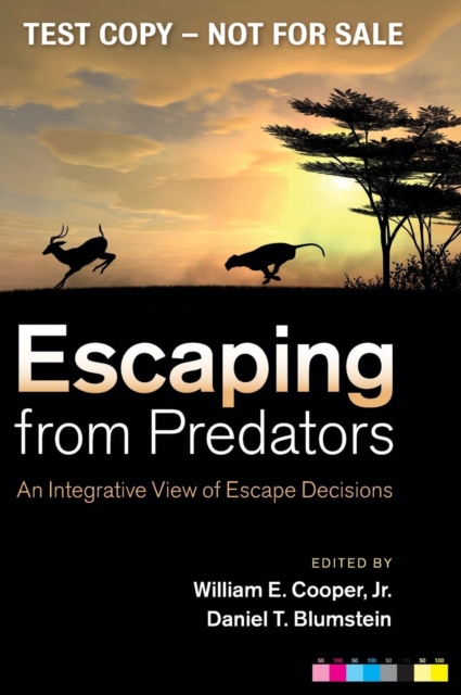 Escaping From Predators : An Integrative View of Escape Decisions, Hardback Book