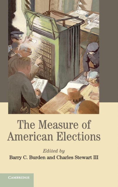 The Measure of American Elections, Hardback Book