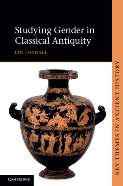 Studying Gender in Classical Antiquity, PDF eBook