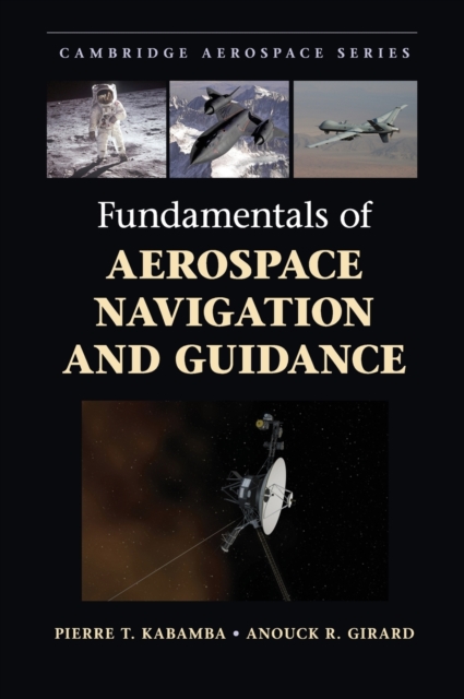 Fundamentals of Aerospace Navigation and Guidance, Hardback Book