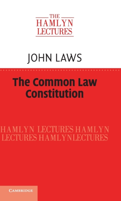 The Common Law Constitution, Hardback Book
