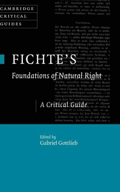 Fichte's Foundations of Natural Right : A Critical Guide, Hardback Book