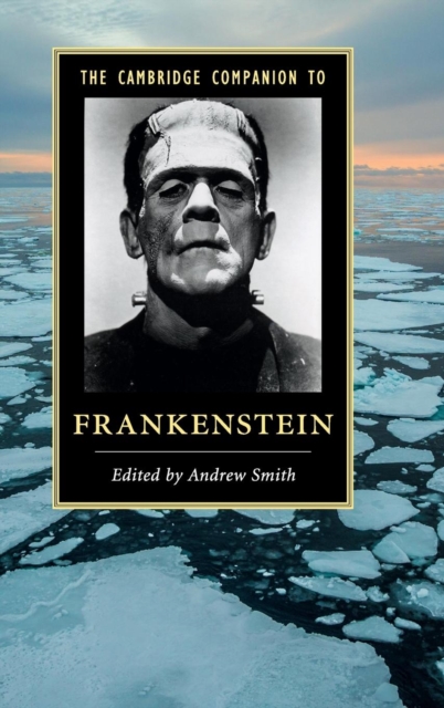 The Cambridge Companion to Frankenstein, Hardback Book