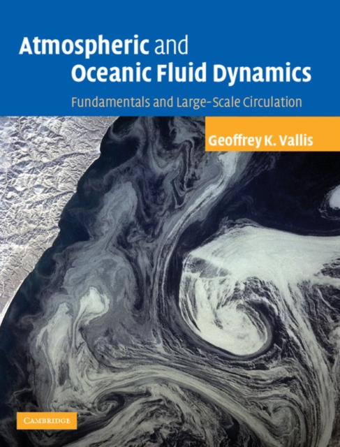 Atmospheric and Oceanic Fluid Dynamics : Fundamentals and Large-scale Circulation, EPUB eBook