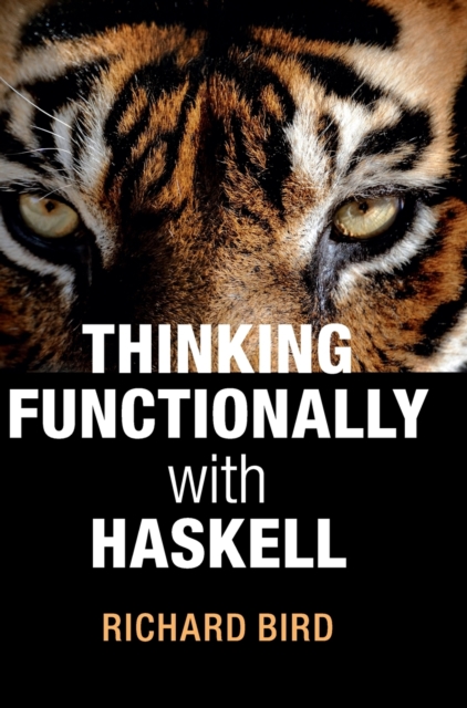 Thinking Functionally with Haskell, Hardback Book