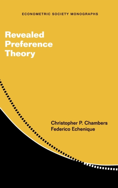 Revealed Preference Theory, Hardback Book