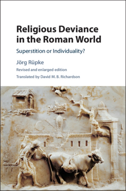 Religious Deviance in the Roman World : Superstition or Individuality?, Hardback Book