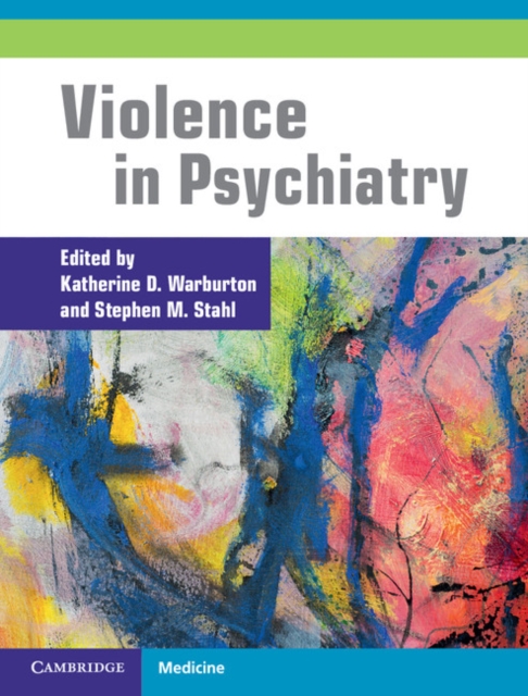 Violence in Psychiatry, Hardback Book