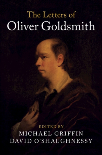 The Letters of Oliver Goldsmith, Hardback Book