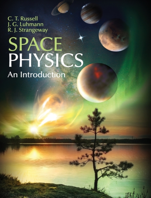 Space Physics : An Introduction, Hardback Book