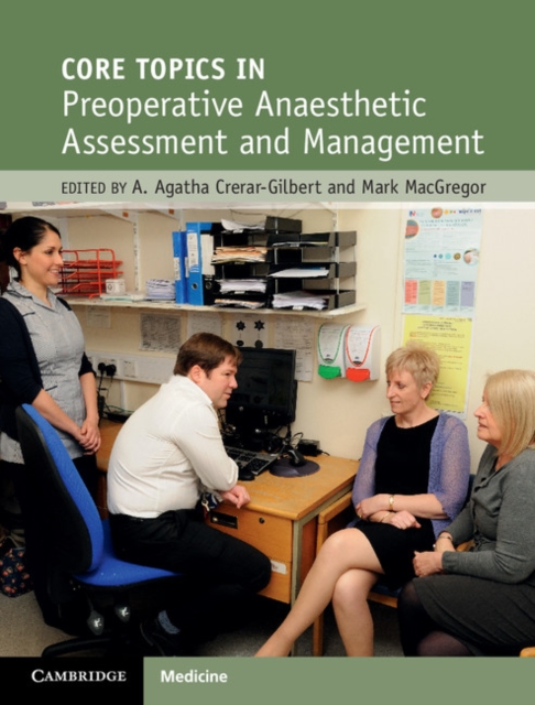 Core Topics in Preoperative Anaesthetic Assessment and Management, Hardback Book