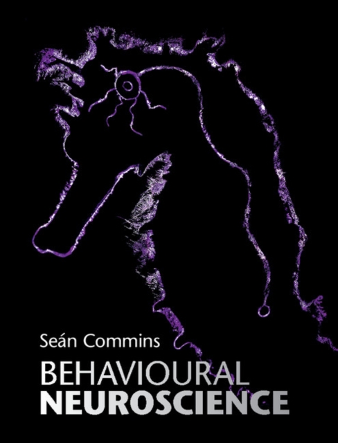 Behavioural Neuroscience, Hardback Book