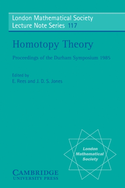 Homotopy Theory: Proceedings of the Durham Symposium 1985, PDF eBook