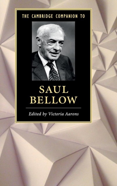 The Cambridge Companion to Saul Bellow, Hardback Book