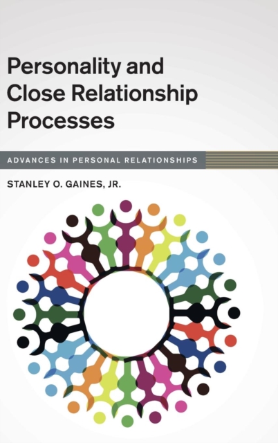 Personality and Close Relationship Processes, Hardback Book