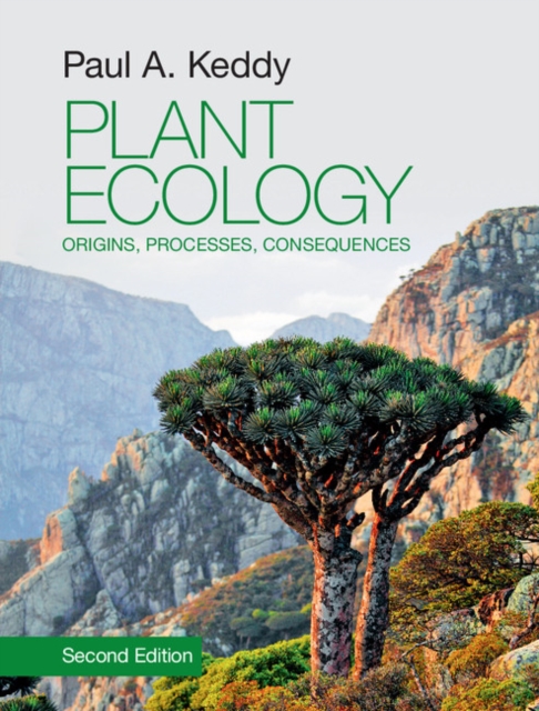 Plant Ecology : Origins, Processes, Consequences, Hardback Book