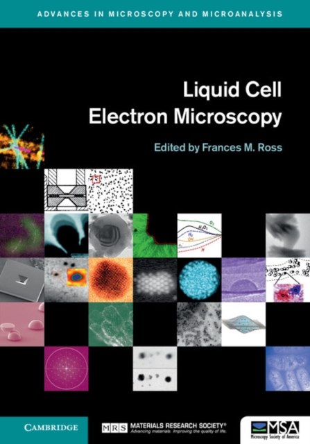 Liquid Cell Electron Microscopy, Hardback Book