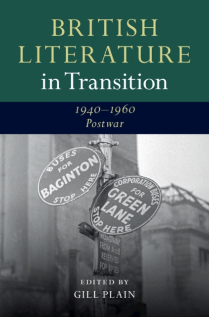 British Literature in Transition, 1940-1960: Postwar, Hardback Book