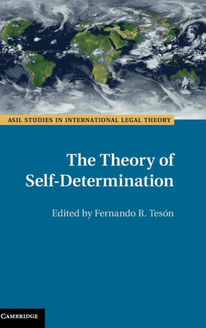 The Theory of Self-Determination, Hardback Book
