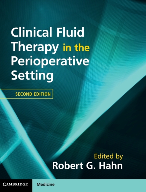 Clinical Fluid Therapy in the Perioperative Setting, Hardback Book