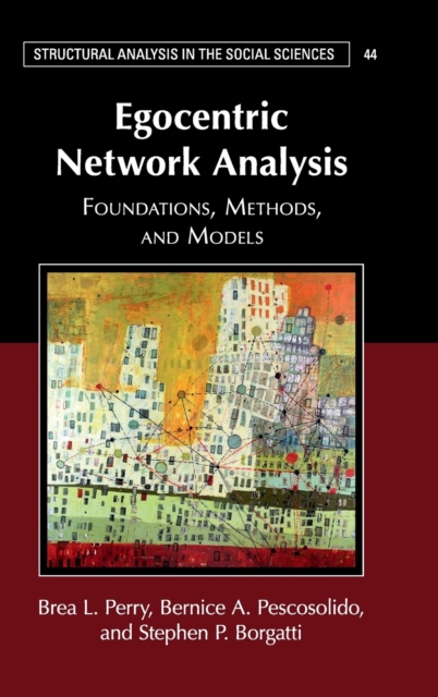 Egocentric Network Analysis : Foundations, Methods, and Models, Hardback Book