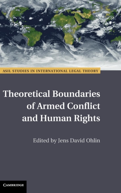 Theoretical Boundaries of Armed Conflict and Human Rights, Hardback Book