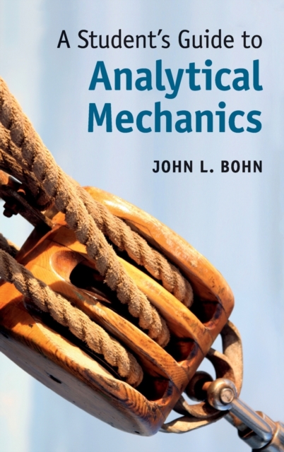 A Student's Guide to Analytical Mechanics, Hardback Book