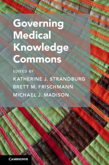 Governing Medical Knowledge Commons, Hardback Book
