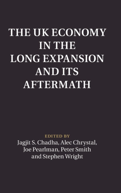 The UK Economy in the Long Expansion and its Aftermath, Hardback Book