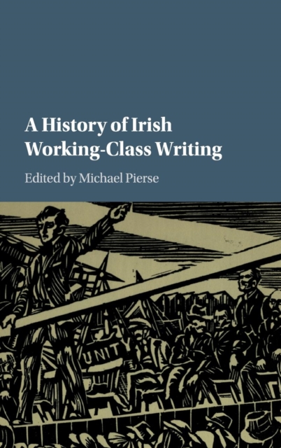 A History of Irish Working-Class Writing, Hardback Book