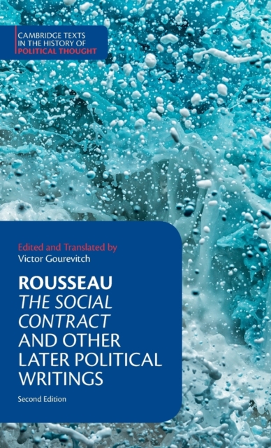 Rousseau: The Social Contract and Other Later Political Writings, Hardback Book
