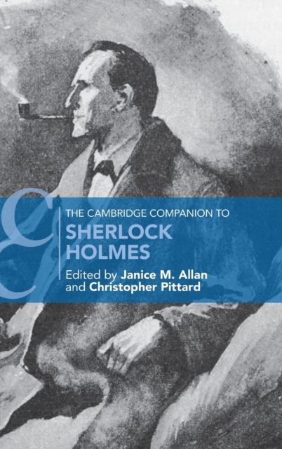 The Cambridge Companion to Sherlock Holmes, Hardback Book