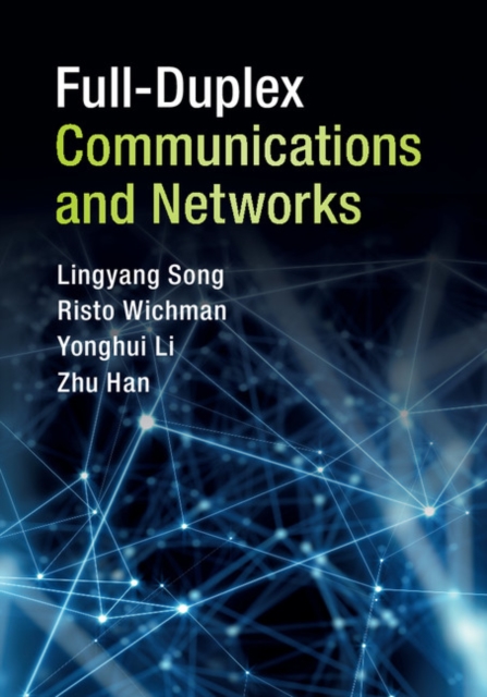 Full-Duplex Communications and Networks, Hardback Book