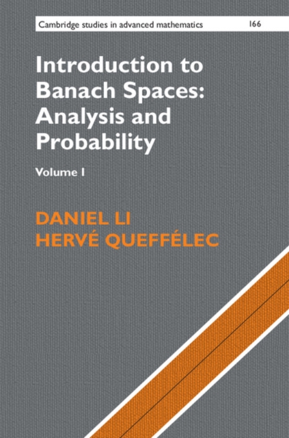 Introduction to Banach Spaces: Analysis and Probability: Volume 1, Hardback Book