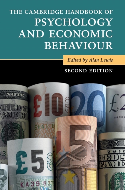 The Cambridge Handbook of Psychology and Economic Behaviour, Hardback Book