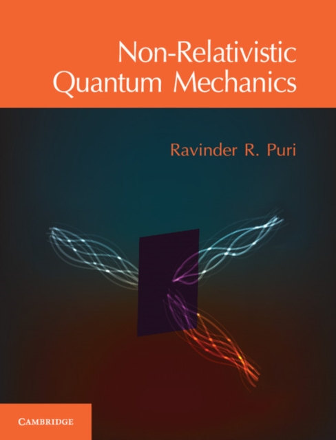 Non-Relativistic Quantum Mechanics, Hardback Book