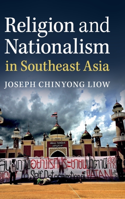 Religion and Nationalism in Southeast Asia, Hardback Book