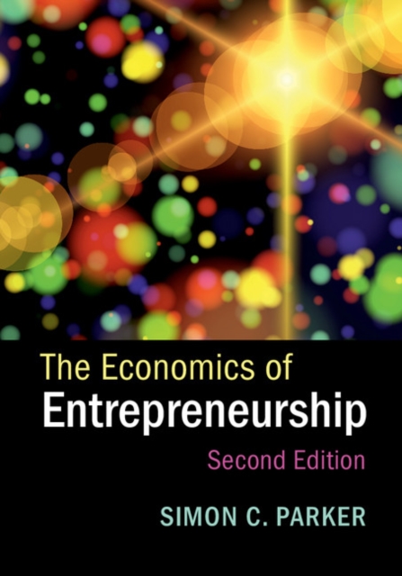 The Economics of Entrepreneurship, Hardback Book