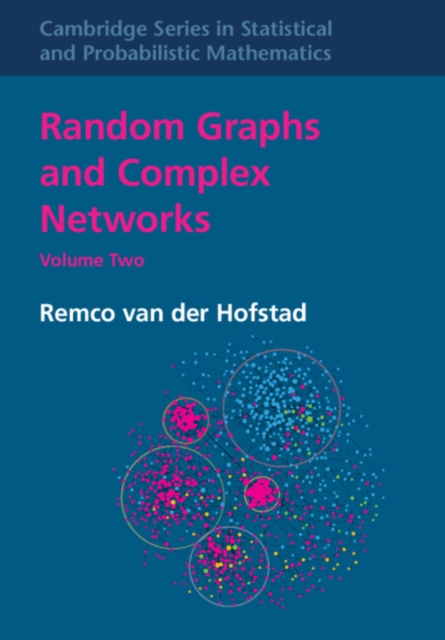 Random Graphs and Complex Networks: Volume 2, Hardback Book