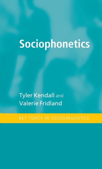 Sociophonetics, Hardback Book