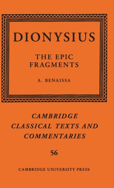 Dionysius: The Epic Fragments: Volume 56, Hardback Book