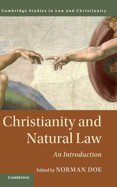 Christianity and Natural Law : An Introduction, Hardback Book