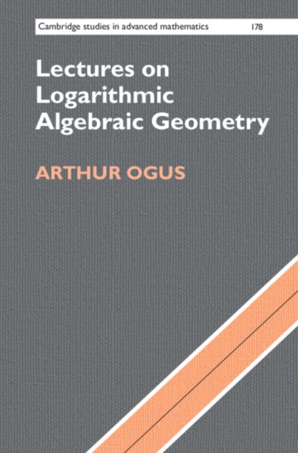 Lectures on Logarithmic Algebraic Geometry, Hardback Book