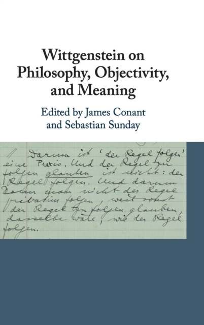 Wittgenstein on Philosophy, Objectivity, and Meaning, Hardback Book